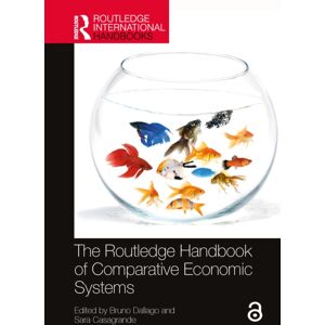 Taylor & Francis Ltd The Routledge Handbook Of Comparative Economic Systems Taylor & Francis Ltd The Routledge Handbook Of Comparative Economic Systems