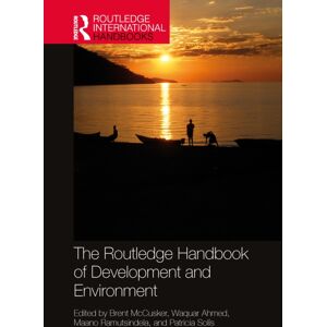 Taylor & Francis Ltd The Routledge Handbook Of Development And Environment Taylor & Francis Ltd The Routledge Handbook Of Development And Environment