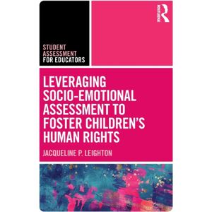 Taylor & Francis Ltd Leveraging Socio-Emotional Assessment To Foster Children’s Human Rights Taylor & Francis Ltd Leveraging Socio-Emotional Assessment To Foster Children’s Human Rights