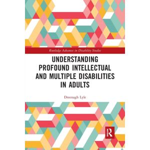 Taylor & Francis Ltd Understanding Profound Intellectual And Multiple Disabilities In Adults Taylor & Francis Ltd Understanding Profound Intellectual And Multiple Disabilities In Adults
