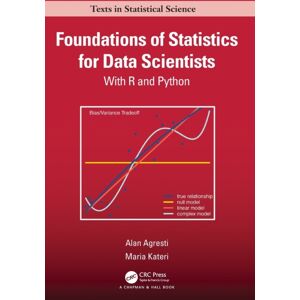 Taylor & Francis Ltd Foundations Of Statistics For Data Scientists : With R And Python Taylor & Francis Ltd Foundations Of Statistics For Data Scientists : With R And Python