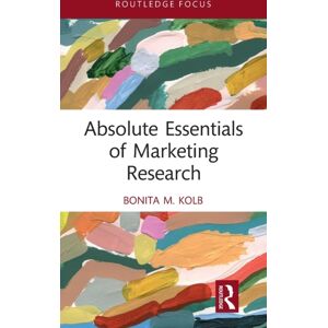 Taylor & Francis Ltd Absolute Essentials Of Marketing Research Taylor & Francis Ltd Absolute Essentials Of Marketing Research