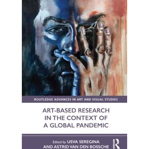 Taylor & Francis Ltd Art-Based Research In The Context Of A Global Pandemic Taylor & Francis Ltd Art-Based Research In The Context Of A Global Pandemic