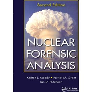 Taylor & Francis Ltd Nuclear Forensic Analysis Taylor & Francis Ltd Nuclear Forensic Analysis