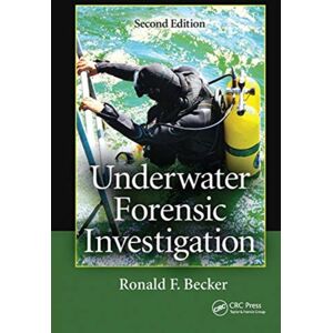 Taylor & Francis Ltd Underwater Forensic Investigation Taylor & Francis Ltd Underwater Forensic Investigation