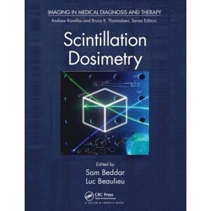 Taylor & Francis Ltd Scintillation Dosimetry Taylor & Francis Ltd Scintillation Dosimetry