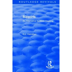 Taylor & Francis Ltd Supports : An Alternative To Mass Housing Taylor & Francis Ltd Supports : An Alternative To Mass Housing