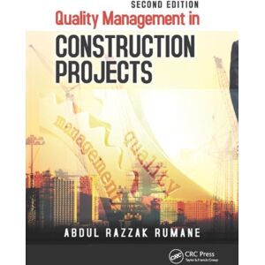 Taylor & Francis Ltd Quality Management In Construction Projects Taylor & Francis Ltd Quality Management In Construction Projects