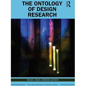 Taylor & Francis Ltd The Ontology Of Design Research Taylor & Francis Ltd The Ontology Of Design Research