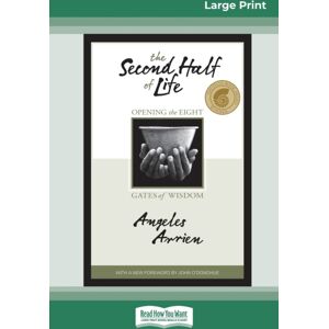 ReadHowYouWant The Second Half Of Life : Opening The Eight Gates Of Wisdom (16pt Large Print Edition) ReadHowYouWant The Second Half Of Life : Opening The Eight Gates Of Wisdom (16pt Large Print Edition)