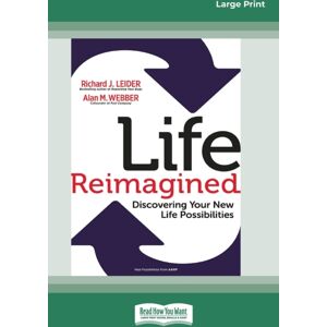 ReadHowYouWant Life Reimagined : Discovering Your Life Possibilities (16pt Large Print Edition) ReadHowYouWant Life Reimagined : Discovering Your Life Possibilities (16pt Large Print Edition)