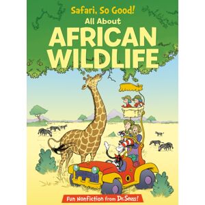 Random House USA Inc Safari, So Good! All About African Wildlife Random House USA Inc Safari, So Good! All About African Wildlife