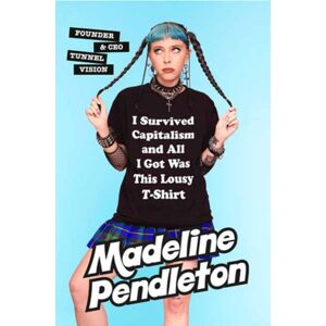 Random House USA Inc I Survived Capitalism And All I Got Was This Lousy T-Shirt : Everything I Wish I Never Had To Learn About Money Random House USA Inc I Survived Capitalism And All I Got Was This Lousy T-Shirt : Everything I Wish I Never Had To Learn About Money