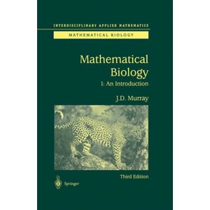 Springer-Verlag New York Inc. Mathematical Biology : I. An Introduction Springer-Verlag New York Inc. Mathematical Biology : I. An Introduction