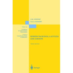 Springer-Verlag New York Inc. Sphere Packings, Lattices And Groups Springer-Verlag New York Inc. Sphere Packings, Lattices And Groups