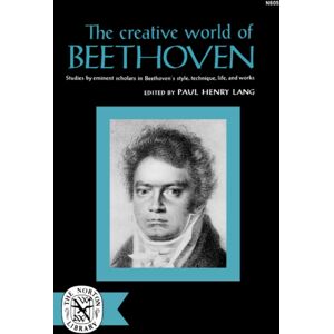WW Norton & Co The Creative World Of Beethoven WW Norton & Co The Creative World Of Beethoven