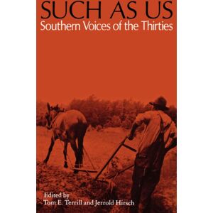 WW Norton & Co Such As Us : Southern Voices Of The Thirties WW Norton & Co Such As Us : Southern Voices Of The Thirties