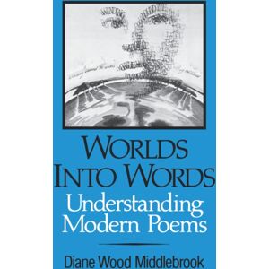 WW Norton & Co Worlds Into Words : Understanding Modern Poems WW Norton & Co Worlds Into Words : Understanding Modern Poems