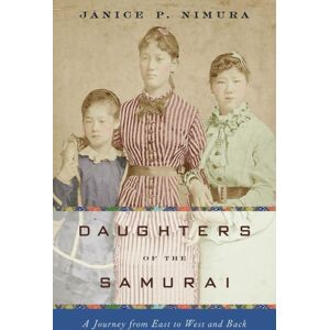 WW Norton & Co Daughters Of The Samurai - A Journey From East To West And Back WW Norton & Co Daughters Of The Samurai - A Journey From East To West And Back