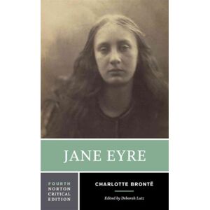 WW Norton & Co Jane Eyre : A Norton Critical Edition WW Norton & Co Jane Eyre : A Norton Critical Edition