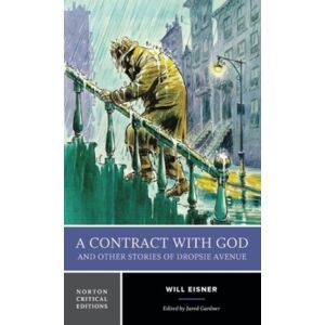 WW Norton & Co A Contract With God And Other Stories Of Dropsie Avenue : A Norton Critical Edition WW Norton & Co A Contract With God And Other Stories Of Dropsie Avenue : A Norton Critical Edition