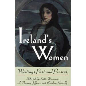 WW Norton & Co Ireland'S Women : Writings Past And Present WW Norton & Co Ireland'S Women : Writings Past And Present