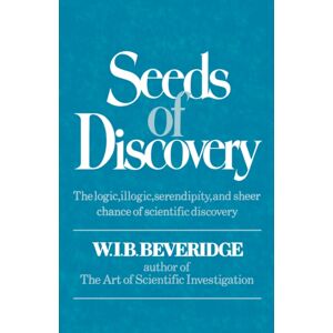WW Norton & Co Seeds Of Discovery : The Logic, Illogic, Serendipity, And Sheer Chance Of Scientific Discovery WW Norton & Co Seeds Of Discovery : The Logic, Illogic, Serendipity, And Sheer Chance Of Scientific Discovery