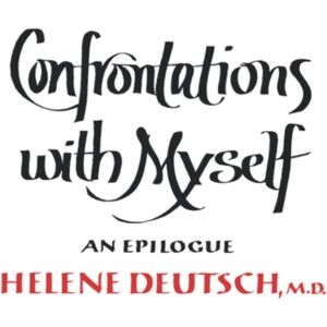 WW Norton & Co Confrontations With Myself : An Epilogue WW Norton & Co Confrontations With Myself : An Epilogue