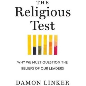 WW Norton & Co The Religious Test : Why We Must Question The Beliefs Of Our Leaders WW Norton & Co The Religious Test : Why We Must Question The Beliefs Of Our Leaders