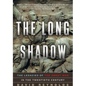 WW Norton & Co The Long Shadow - The Legacies Of The Great War In The Twentieth Century WW Norton & Co The Long Shadow - The Legacies Of The Great War In The Twentieth Century