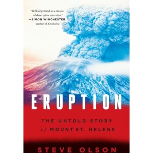 WW Norton & Co Eruption : The Untold Story Of Mount St. Helens WW Norton & Co Eruption : The Untold Story Of Mount St. Helens