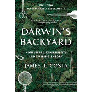 WW Norton & Co Darwin'S Backyard : How Small Experiments Led To A Big Theory WW Norton & Co Darwin'S Backyard : How Small Experiments Led To A Big Theory