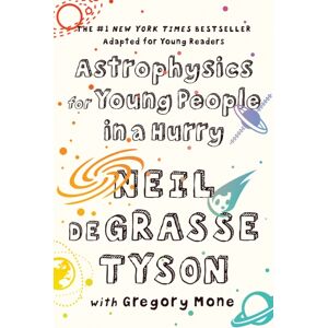 WW Norton & Co Astrophysics For Young People In A Hurry WW Norton & Co Astrophysics For Young People In A Hurry