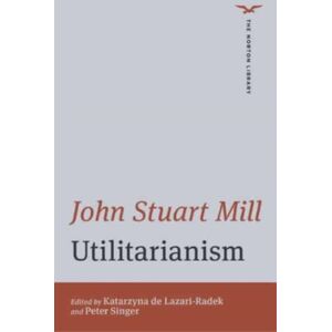 WW Norton & Co Utilitarianism WW Norton & Co Utilitarianism