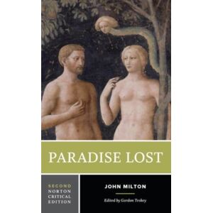 WW Norton & Co Paradise Lost : A Norton Critical Edition WW Norton & Co Paradise Lost : A Norton Critical Edition