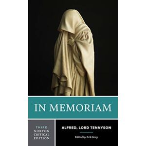 WW Norton & Co In Memoriam : A Norton Critical Edition WW Norton & Co In Memoriam : A Norton Critical Edition