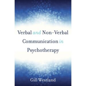 WW Norton & Co Verbal And Non-Verbal Communication In Psychotherapy WW Norton & Co Verbal And Non-Verbal Communication In Psychotherapy