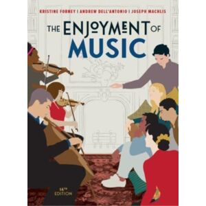 WW Norton & Co The Enjoyment Of Music WW Norton & Co The Enjoyment Of Music
