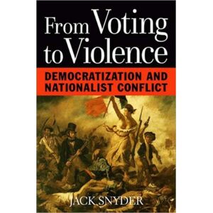 WW Norton & Co From Voting To Violence : Democratization And Nationalist Conflict WW Norton & Co From Voting To Violence : Democratization And Nationalist Conflict