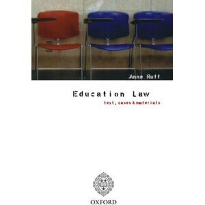 Oxford University Press Education Law : Text, Cases And Materials Oxford University Press Education Law : Text, Cases And Materials