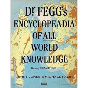 Cornerstone Dr. Fegg'S Encyclopaedia Of All World Knowledge Cornerstone Dr. Fegg'S Encyclopaedia Of All World Knowledge