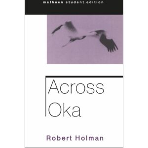 Bloomsbury Publishing PLC Across Oka Bloomsbury Publishing PLC Across Oka