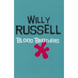 Bloomsbury Publishing PLC Blood Brothers Bloomsbury Publishing PLC Blood Brothers