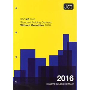 Sweet & Maxwell Ltd Jct:Standard Building Contract Without Quantities 2016 Sweet & Maxwell Ltd Jct:Standard Building Contract Without Quantities 2016