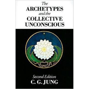 Taylor & Francis Ltd The Archetypes And The Collective Unconscious Taylor & Francis Ltd The Archetypes And The Collective Unconscious