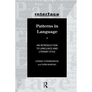 Taylor & Francis Ltd Patterns In Language : Stylistics For Students Of Language And Literature Taylor & Francis Ltd Patterns In Language : Stylistics For Students Of Language And Literature