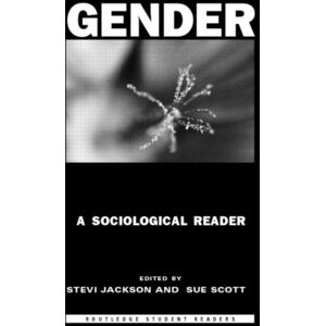 Taylor & Francis Ltd Gender : A Sociological Reader Taylor & Francis Ltd Gender : A Sociological Reader