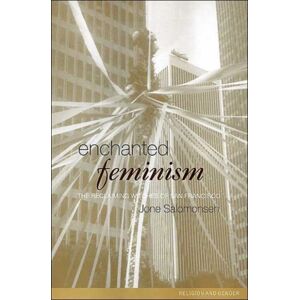 Taylor & Francis Ltd Enchanted Feminism : The Reclaiming Witches Of San Francisco Taylor & Francis Ltd Enchanted Feminism : The Reclaiming Witches Of San Francisco