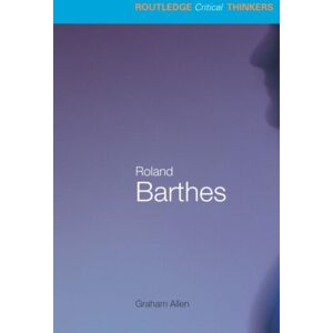 Taylor & Francis Ltd Roland Barthes Taylor & Francis Ltd Roland Barthes