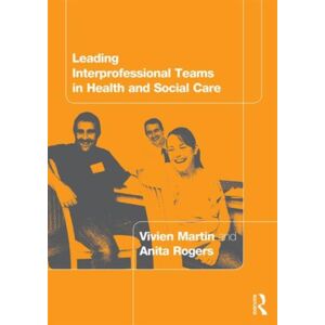 Taylor & Francis Ltd Leading Interprofessional Teams In Health And Social Care Taylor & Francis Ltd Leading Interprofessional Teams In Health And Social Care